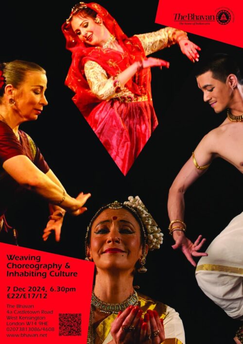 Tisser la chorégraphie et habiter la culture Bharatiya Vidya Bhavan, Londres, W14 9HE Samedi 7 décembre 2024 à 18h30